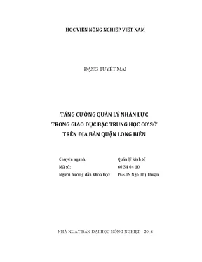 Luận văn thạc sĩ vnua tăng cường quản lý nhân lực trong giáo dục bậc trung học cơ sở trên địa bàn quận long biên