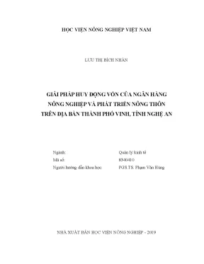 Luận văn thạc sĩ vnua giải pháp huy động vốncủa ngân hàng nông nghiệp và phát triển nông thôn trên địa bàn thành phố vinh tỉnh nghệ an