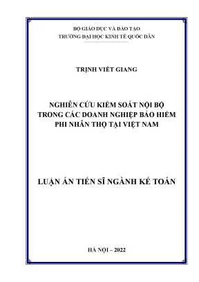 Luận án tiến sĩ nghiên cứu kiểm soát nội bộ trong các doanh nghiệp bảo hiểm phi nhân thọ tại việt nam
