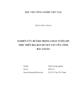 Luận văn thạc sĩ vnua nghiên cứu rủi ro trong chăn nuôi lợn thịt trên địa bàn huyện tân yên tỉnh bắc giang