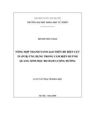 Luận văn thạc sĩ hus tổng hợp thanh nano zno trên đế điện cực in pcb ứng dụng trong cảm biến huỳnh quang sinh học đo hàm lượng đường vật chất 604401