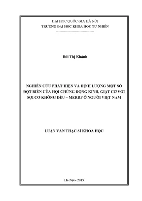 Luận văn thạc sĩ hus nghiên cứu phát hiện và định lượng một số đột biến của hội chứng động kinh giật cơ với sợi cơ không đều merrf ở người việt nam 14