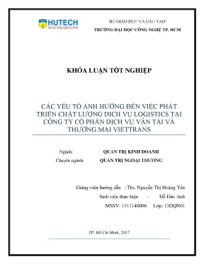 Luận văn thạc sĩ hay các yếu tố ảnh hưởng đến việc phát triển chất lượng dịch vụ logistics tại công ty cổ phần dịch vụ vận tải và thương mại viettrans