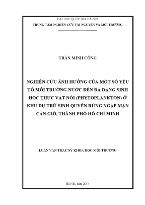 Luận văn thạc sĩ hus nghiên cứu ảnh hưởng của một số yếu tố môi trường nước đến đa dạng sinh học thực vật nổi phytoplankton ở khu dự trữ sinh quyển rừng ngập mặn cần giờ thành phố hồ chí minh