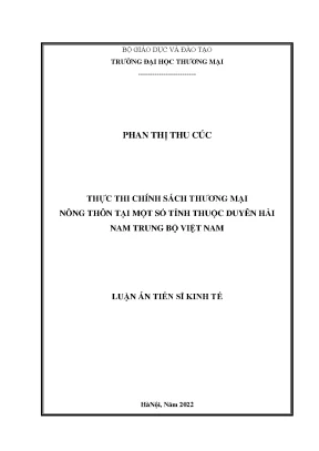 Luận án tiến sĩ thực thi chính sách thương mại nông thôn tại một số tỉnh thuộc duyên hải nam trung bộ việt nam
