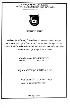 Luận văn thạc sĩ hus khảo sát mức độ ô nhiễm chì trong môi trường quanh khu vực công ty cổ phần pin ắc quy vĩnh phú và bước đánh giá rủi ro đối với môi trường trong khu vực chịu ảnh hưởng