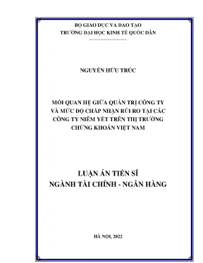 Luận án tiến sĩ mối quan hệ giữa quản trị công ty và mức độ chấp nhận rủi ro tại các công ty niêm yết trên thị trường chứng khoán việt nam