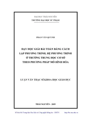 Luận văn thạc sĩ hay dạy học giải bài toán bằng cách lập phương trình hệ phương trình ở trường trung học cơ sở theo phương pháp mô hình hóa