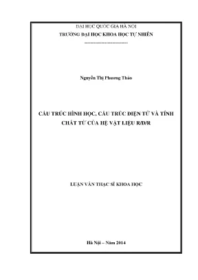 Luận văn thạc sĩ hus cấu trúc hình học cấu trúc điện tử và tính chất từ của hệ vật liệu r d r