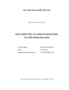 Luận văn thạc sĩ vnua hoàn thiện công tác chăm sóc khách hàng của viễn thông bắc giang