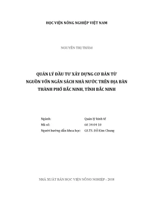 Luận văn thạc sĩ vnua quản lý đầu tư xây dựng cơ bản từ nguồn vốn ngân sách nhà nước trên địa bàn thành phố bắc ninh tỉnh bắc ninh