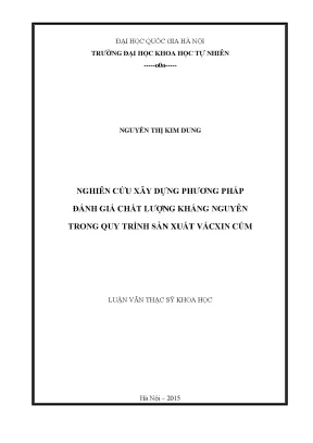 Luận văn thạc sĩ hus nghiên cứu xây dựng phương pháp đánh giá chất lượng kháng nguyên trong quy trình sản xuất vắc xin cúm