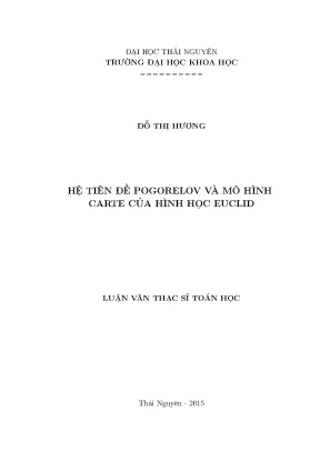 Luận văn thạc sĩ hay hệ tiên đề pogorelov và mô hình carte của hình học euclid