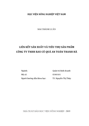 Luận văn thạc sĩ vnua liên kết sản xuất và tiêu thụ sản phẩm công ty tnhh rau củ quả an toàn thanh hà