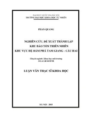 Luận văn thạc sĩ hus nghiên cứu đề xuất thành lập khu bảo tồn thiên nhiên khu vực hệ đầm phá tam giang cầu hai
