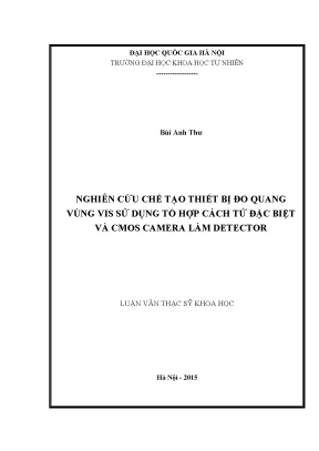 Luận văn thạc sĩ hus nghiên cứu chế tạo thiết bị đo quang vùng vis sử dụng tổ hợp cách tử đặc biệt và cmos camera làm detector