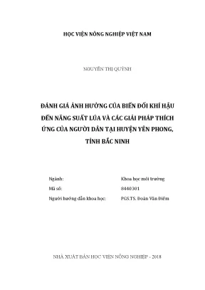 Luận văn thạc sĩ vnua đánh giá ảnh hưởng của biến đổi khí hậu đến năng suất lúa và các giải pháp thích ứng của người dân tại huyện yên phong tỉnh bắc ninh