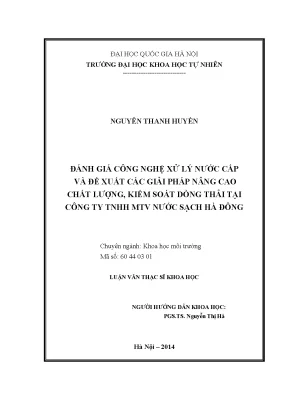 Luận văn thạc sĩ hus đánh giá công nghệ xử lý nước cấp và đề xuất các giải pháp nâng cao chất lượng kiểm soát dòng thải tại công ty tnhh mtv nước sạch hà đông