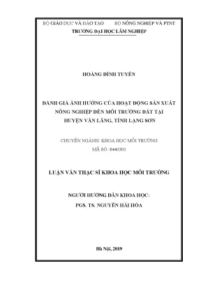 Luận văn thạc sĩ hay đánh giá ảnh hưởng của hoạt động sản xuất nông nghiệp đến môi trường đất tại huyện văn lãng tỉnh lạng sơn