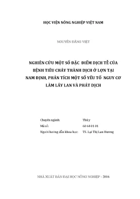 Luận văn thạc sĩ vnua nghiên cứu một số đặc điểm dịch tễ của bệnh tiêu chảy thành dịch ở lợn tại nam định phân tích một số yếu tố nguy cơ làm lây lan và phát dịch