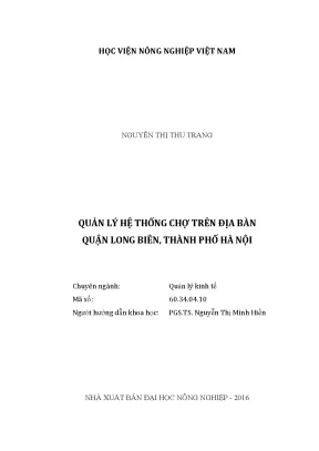 Luận văn thạc sĩ vnua quản lý hệ thống chợ trên địa bàn quận long biên thành phố hà nội