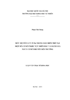 Luận văn thạc sĩ hus mức độ tồn lưu pcbs trong dầu biến thế tại một số cơ sở ở khu vực miền bắc và đánh giá nguy cơ rủi ro tới môi trường