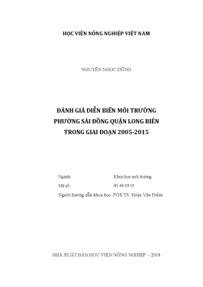 Luận văn thạc sĩ vnua đánh giá diễn biến môi trường phường sài đồng quận long biên trong giai đoạn 2005 2015