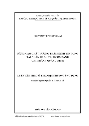 Luận văn thạc sĩ hay giải pháp nâng cao chất lượng thẩm định tín dụng tại ngân hàng techcombank chi nhánh quảng ninh