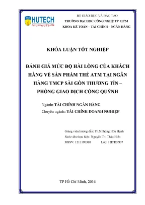 Luận văn thạc sĩ hay đánh giá mức độ hài lòng của khách hàng về sản phẩm thẻ atm tại ngân hàng tmcp sài gòn thương tín phòng giao dịch cống quỳnh