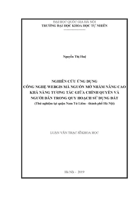 Luận văn thạc sĩ hus nghiên cứu ứng dụng công nghệ webgis mã nguồn mở nhằm nâng cao khả năng tương tác giữa chính quyền và người dân trong quy hoạch sử dụng đất