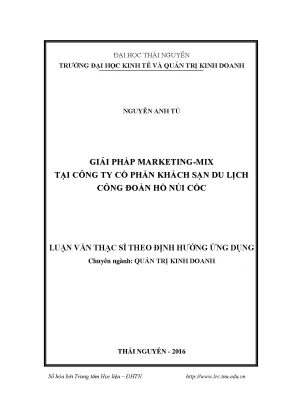 Luận văn thạc sĩ hay giải pháp marketing mix tại công ty cổ phần khách sạn du lịch công đoàn hồ núi cốc
