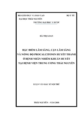 Luận văn thạc sĩ hay đặc điểm lâm sàng cận lâm sàng và nồng độ procalcitonin huyết thanh ở bệnh nhân nhiễm khuẩn huyết tại bệnh viện trung ương thái nguyên