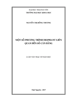 Luận văn thạc sĩ hay một số phương trình diophant liên quan đến số cân bằng