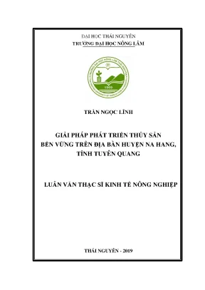 Luận văn thạc sĩ hay giải pháp phát triển thủy sản bền vững trên địa bàn huyện na hang tỉnh tuyên quang