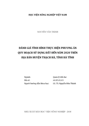 Luận văn thạc sĩ vnua đánh giá tình hình thực hiện phương án quy hoạch sử dụng đất đến năm 2020 trên địa bàn huyện thạch hà tỉnh hà tĩnh