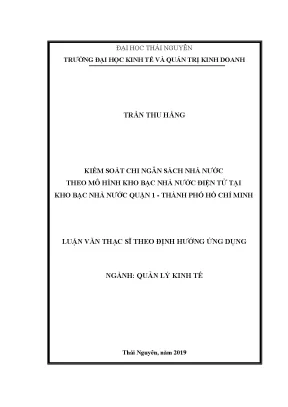 Luận văn thạc sĩ hay kiểm soát chi ngân sách nhà nước theo mô hình kho bạc nhà nước điện tử tại kho bạc nhà nước quận 1 thành phố hồ chí minh