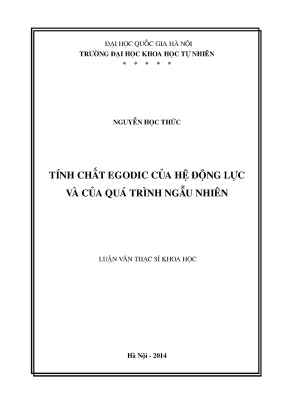 Luận văn thạc sĩ hus tính chất egodic của hệ động lực và của quá trình ngẫu nhiên