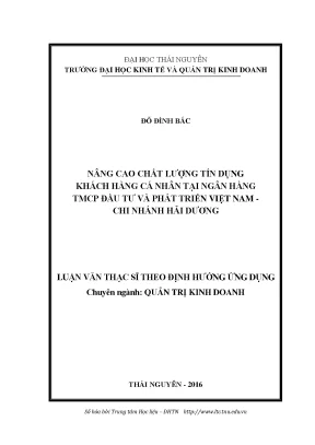Luận văn thạc sĩ hay nâng cao chất lượng tín dụng khách hàng cá nhân tại ngân hàng tmcp đầu tư và phát triển việt nam chi nhánh hải dương