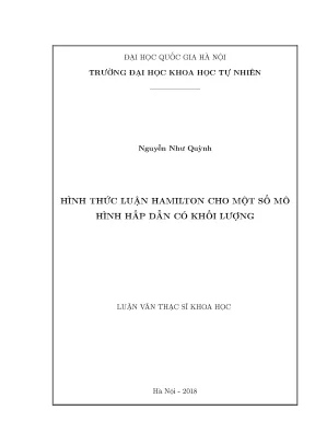 Luận văn thạc sĩ hus hình thức luận hamilton cho một số mô hình hấp dẫn có khối lượng