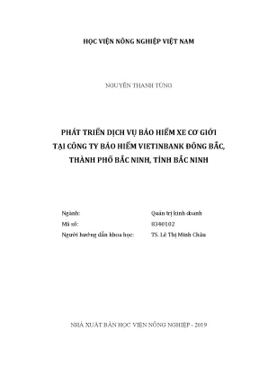 Luận văn thạc sĩ vnua phát triển dịch vụ bảo hiểm xe cơ giới tại công ty bảo hiểm viettinbank đông bắc thành phố bắc ninh tỉnh bắc ninh