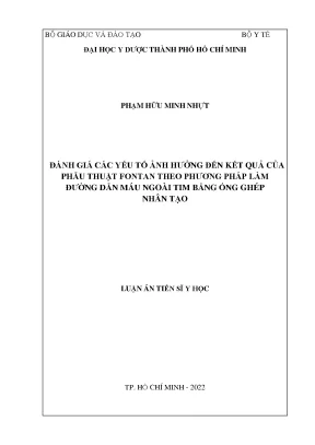 Luận án tiến sĩ đánh giá các yếu tố ảnh hưởng đến kết quả của phẫu thuật fontan theo phương pháp làm đường dẫn máu ngoài tim bằng ống ghép nhân tạo