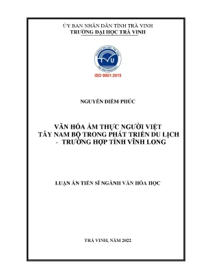Luận án tiến sĩ văn hóa ẩm thực người việt tây nam bộ trong phát triển du lịch trường hợp tỉnh vĩnh long