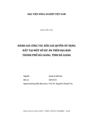 Luận văn thạc sĩ vnua đánh giá công tác đấu giá quyền sử dụng đất tại một số dự án trên địa bàn thành phố hà giang tỉnh hà giang