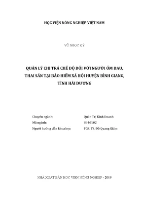 Luận văn thạc sĩ vnua quản lý chi trả chế độ đối với người ốm đau thai sản tại bảo hiểm xã hội huyện bình giảng tỉnh hải dương
