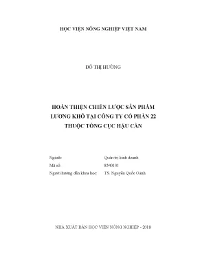 Luận văn thạc sĩ vnua hoàn thiện chiến lược sản phẩm lương khô tại công ty cổ phần 22 thuộc tổng cục hậu cần