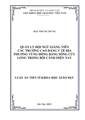 Luận án tiến sĩ quản lý đội ngũ giảng viên các trường cao đẳng y tế vùng đồng bằng sông cửu long trong bối cảnh hiện nay
