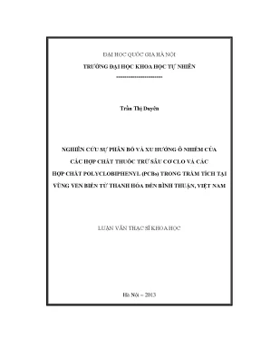 Luận văn thạc sĩ hus nghiên cứu sự phân bố và xu hướng ô nhiễm của các hợp chất thuốc trừ sâu cơ clo và các hợp chất polyclobiphenyl cbs trong trầm tích tại vùng ven biển từ thanh hóa đến bình thuận việt nam