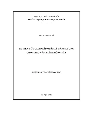 Luận văn thạc sĩ hus nghiên cứu giải pháp quản lý năng lượng cho mạng cảm biến không dây