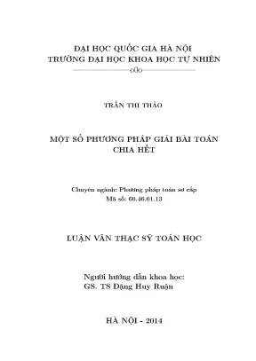 Luận văn thạc sĩ hus một số phương pháp giải bài toán chia hết luận văn ths phương pháp toán sơ cấp 60 46 01 13