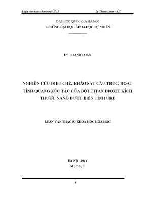 Luận văn thạc sĩ hus nghiên cứu điều chế khảo sát cấu trúc hoạt tính quang xúc tác của bột titan đioxt kích thước nano được biến tính ure